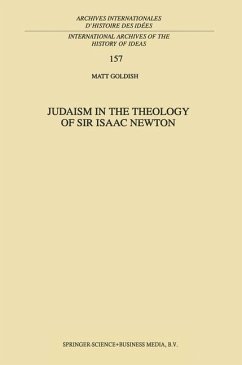 Judaism in the Theology of Sir Isaac Newton - Goldish, M.