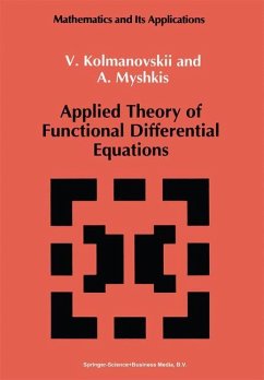 Applied Theory of Functional Differential Equations - Kolmanovskii, V.;Myshkis, A.