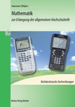 Mathematik zur Erlangung der allgemeinen Hochschulreife, Nichttechnische Fachrichtungen, m. CD-ROM - Haarmann, Hermann;Wolpers, Hans
