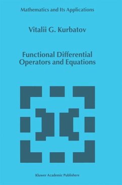 Functional Differential Operators and Equations - Kurbatov, U. G.