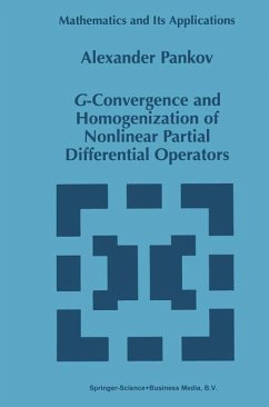 G-Convergence and Homogenization of Nonlinear Partial Differential Operators - Pankov, A. A.