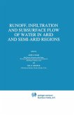 Runoff, Infiltration and Subsurface Flow of Water in Arid and Semi-Arid Regions