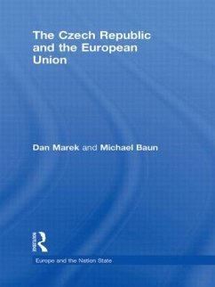 The Czech Republic and the European Union - Marek, Dan; Baun, Michael