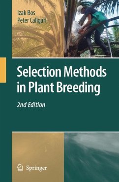 Selection Methods in Plant Breeding - Bos, Izak;Caligari, Peter