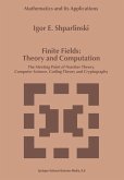 Finite Fields: Theory and Computation