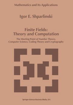Finite Fields: Theory and Computation - Shparlinski, Igor