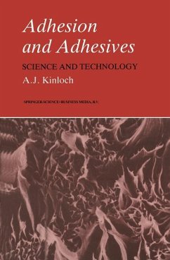 Adhesion and Adhesives - Kinloch, Anthony J.