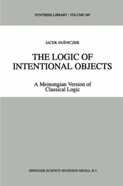 The Logic of Intentional Objects - Pasniczek, Jacek