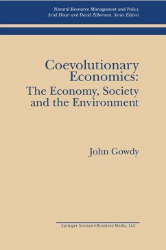 Coevolutionary Economics: The Economy, Society and the Environment - Gowdy, John