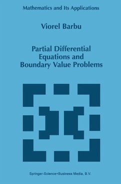 Partial Differential Equations and Boundary Value Problems - Barbu, Viorel