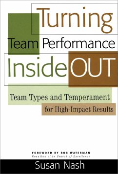 Turning Team Performance Inside Out - Nash, Susan