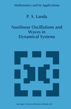 Nonlinear Oscillations and Waves in Dynamical Systems - Landa, P.S
