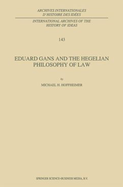 Eduard Gans and the Hegelian Philosophy of Law - Hoffheimer, M. H.