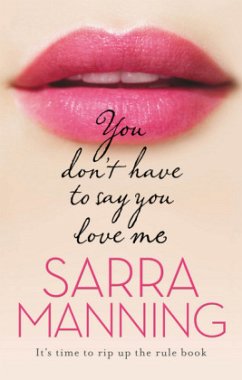 You Don't Have to Say You Love Me - Manning, Sarra