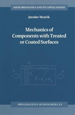 Mechanics of Components with Treated or Coated Surfaces - Mencík, Jaroslav