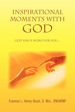 Inspirational Moments with God - Henry-Bush, Frances L. D. Min Rn