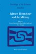 Science, Technology and the Military - Bild 1