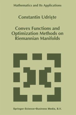 Convex Functions and Optimization Methods on Riemannian Manifolds - Udriste, C.