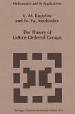 The Theory of Lattice-Ordered Groups