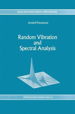 Random Vibration and Spectral Analysis/Vibrations aléatoires et analyse spectral - Preumont, A.