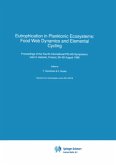 Eutrophication in Planktonic Ecosystems: Food Web Dynamics and Elemental Cycling