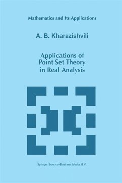 Applications of Point Set Theory in Real Analysis - Kharazishvili, A. B.