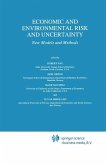 Economic and Environmental Risk and Uncertainty