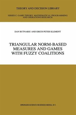 Triangular Norm-Based Measures and Games with Fuzzy Coalitions - Butnariu, D.;Klement, Erich Peter