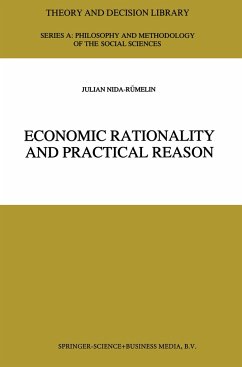 Economic Rationality and Practical Reason - Nida-Rümelin, Julian