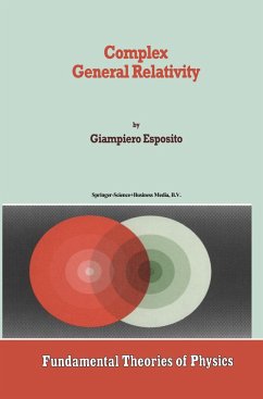 Complex General Relativity - Esposito, Giampiero