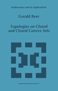 Topologies on Closed and Closed Convex Sets - Beer, Gerald