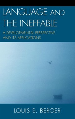 Language and the Ineffable - Berger, Louis S.