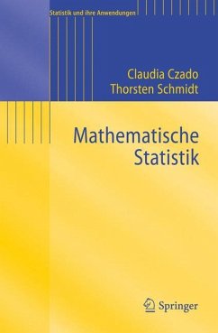 Mathematische Statistik - Czado, Claudia;Schmidt, Thorsten