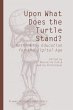 Upon What Does the Turtle Stand? - Bild 1