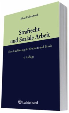 Strafrecht und Soziale Arbeit - Riekenbrauk, Klaus