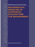 Mathematical Modeling in Economics, Ecology and the Environment