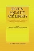 Rights, Equality, and Liberty - Herausgegeben von Spector, H. Pincione, Guido