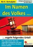 Im Namen des Volkes... ergeht folgendes Urteil