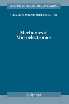 Mechanics of Microelectronics - Zhang, G.Q.;Driel, W.D. van;Fan, X.J.