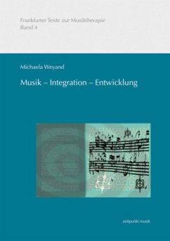 Musik - Integration - Entwicklung - Weyand, Michaela