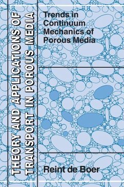 Trends in Continuum Mechanics of Porous Media - de Boer, Reint
