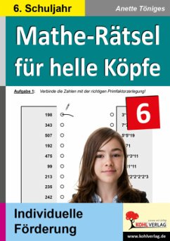 6. Schuljahr / Mathe-Rätsel für helle Köpfe - Mathe-Rätsel für helle Köpfe / Klasse 6