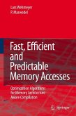 Fast, Efficient and Predictable Memory Accesses