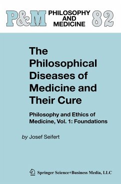 The Philosophical Diseases of Medicine and their Cure - Seifert, Josef