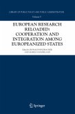 European Research Reloaded: Cooperation and Integration among Europeanized States