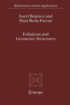 Foliations and Geometric Structures - Bejancu, Aurel;Farran, Hani Reda
