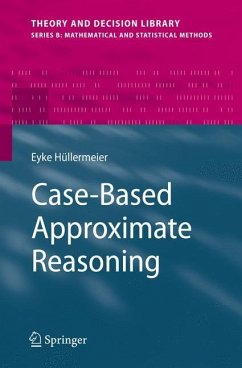 Case-Based Approximate Reasoning - Hüllermeier, Eyke