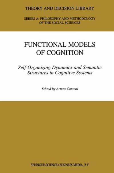 Functional Models of Cognition Functional Models of Cognition