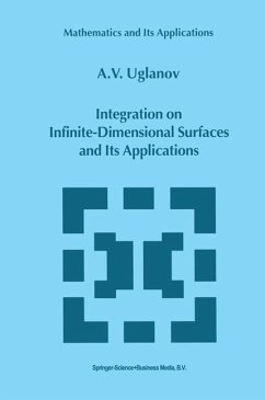 Integration on Infinite-Dimensional Surfaces and Its Applications - Uglanov, A.
