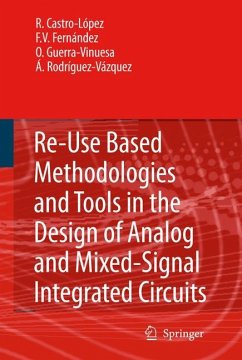 Reuse-Based Methodologies and Tools in the Design of Analog and Mixed-Signal Integrated Circuits - Castro López, Rafael;Fernández, Francisco V.;Guerra-Vinuesa, Óscar